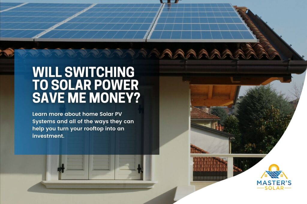 Blog-Will-Switching-to-Solar-Power-Save-Me-Money